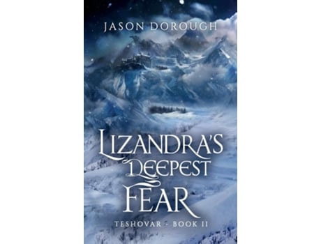Livro Lizandras Deepest Fear de Jason Dorough (Inglês - Capa Dura)