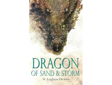Livro Dragon of Sand amp Storm de H Leighton Dickson (Inglês)