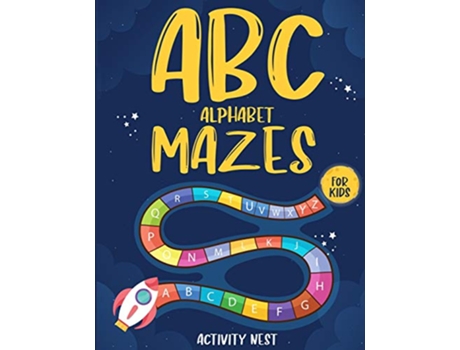 Livro ABC Alphabet Mazes For Kids de Activity Nest (Inglês)