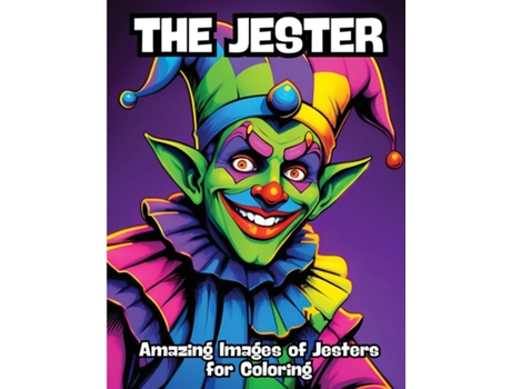 Livro The Jester Amazing Images of Jesters for Coloring de CONTENIDOS CREATIVOS (Inglês)