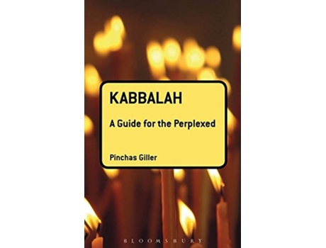 Livro Kabbalah A Guide for the Perplexed de Pinchas Giller (Inglês)