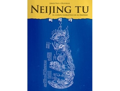 Livro Neijing Tu de Jordi Vilà I Oliveras (Espanhol)