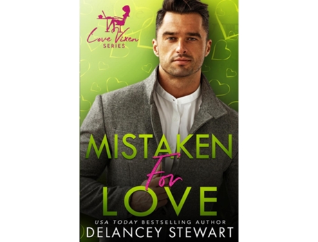 Livro Mistaken For Love De Delancey Stewart (inglês)