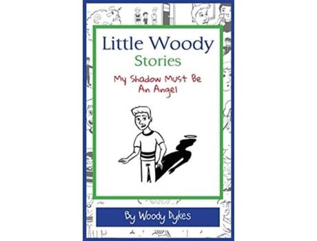 Livro Little Woody Stories De Woody Dykes (inglês - Capa Dura)