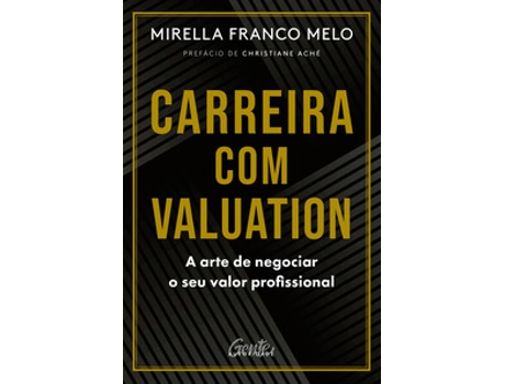 Livro Carreira Com Valuation De Mirella Franco Melo (português Do Brasil)