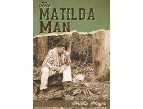Livro The Matilda Man de Phillip Player (Inglês)