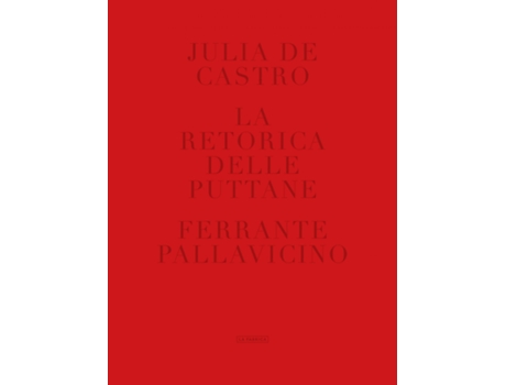 Livro La Retótica Delle Puttane de Julia De Castro (Espanhol)