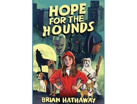 Livro Hope For The Hounds de Brian Hathaway (Inglês)