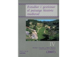 Livro Territori I Societat A LEdat Mitjana Estudiar I Gestionar El Paisatge Històric Medieval de Jordi Bolòs (Espanhol)