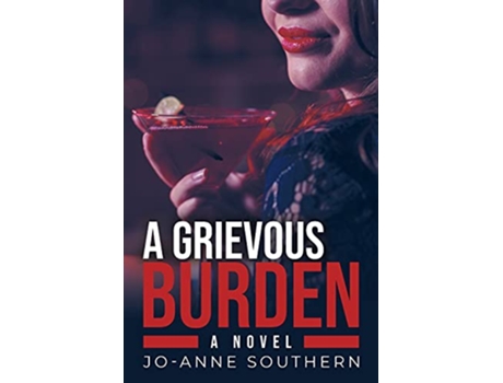 Livro A Grievous Burden de Joanne Southern (Inglês)