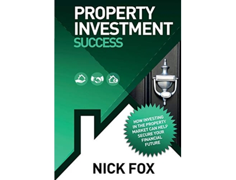 Livro Property Investment Success de Nick Fox (Inglês)