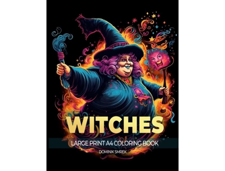 Livro WITCHES A Large Print A4 Colouring Book de Dominik Smrek (Inglês)