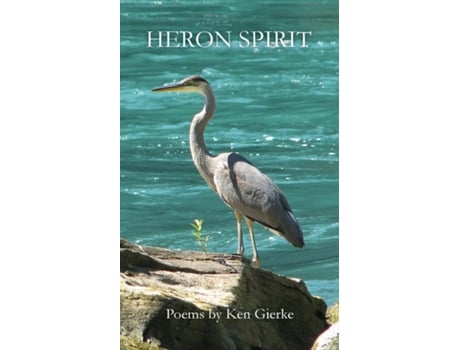 Livro Heron Spirit de Ken Gierke (Inglês)