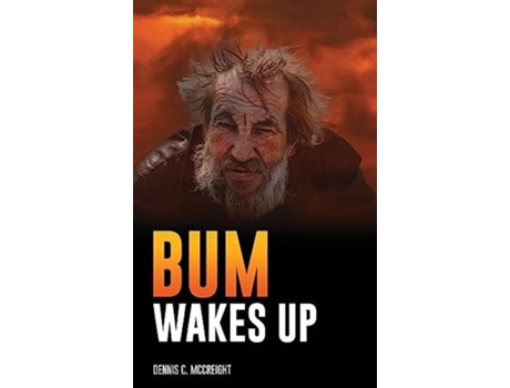 Livro Bum Wakes Up de Dennis C McCreight (Inglês - Capa Dura)