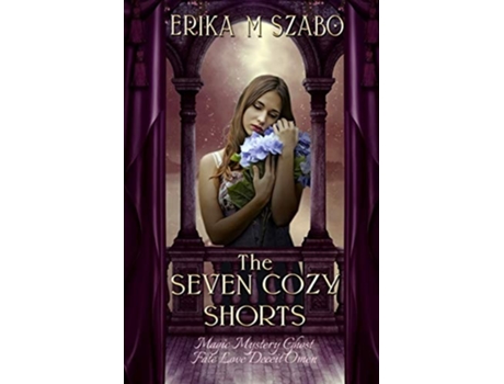 Livro The Seven Cozy Shorts De Erika M Szabo (inglês)