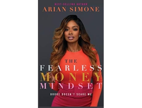 Livro Fearless Money Mindset de Arian Simone (Inglês - Capa Dura)
