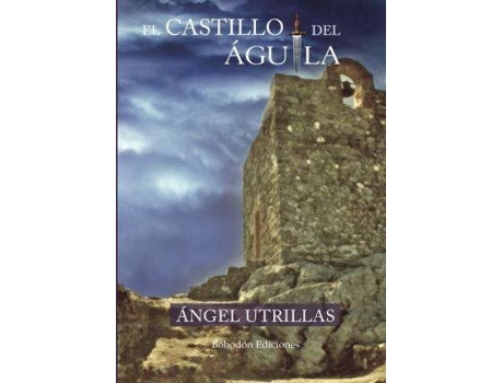 Livro El castillo del Águila de Ángel Utrillas Novella (Espanhol)