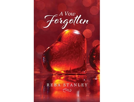 Livro A Vow Forgotten de Reba Stanley (Inglês)