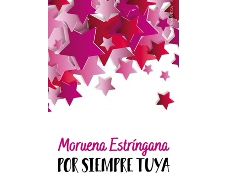 Livro Por Siempre Tuya de Estríngana Moruena (Espanhol)
