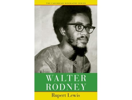 Livro Walter Rodney de Rupert Lewis (Inglês)