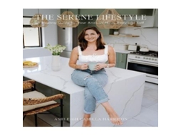 Livro Serene Lifestyle de Ashleigh Camilla Harrison (Inglês)