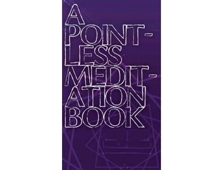 Livro A Pointless Meditation Book De Nobody (inglês)