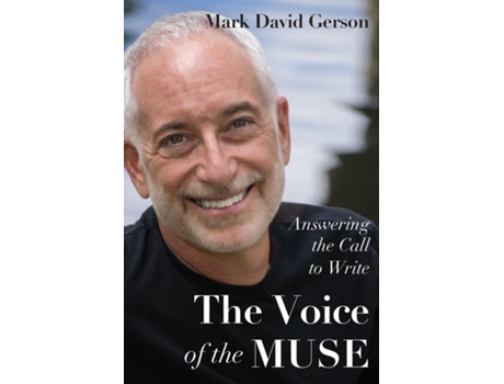 Livro The Voice Of The Muse Answering The Call To Write De Mark David Gerson (inglês)