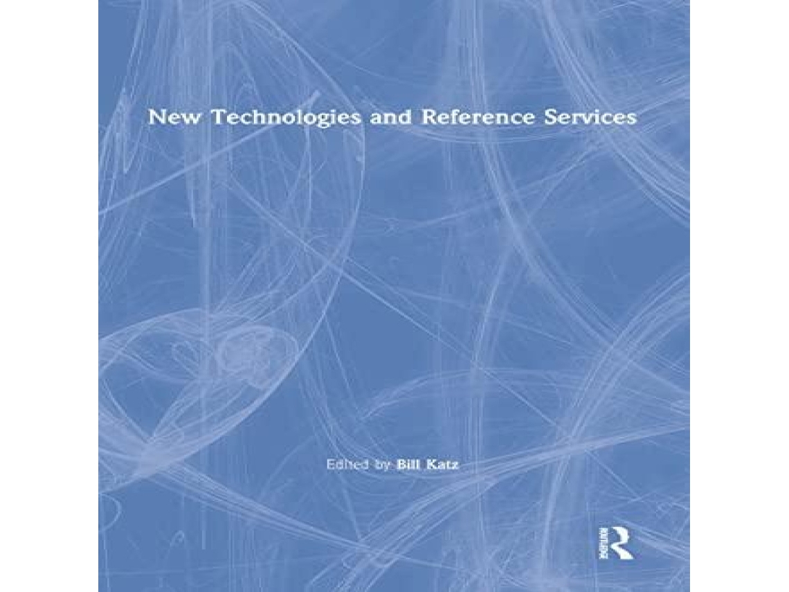 Livro New Technologies and Reference Services de Linda S Katz (Inglês)