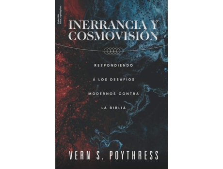 Livro Inerrancy And Worldview de Vern S Poythress (Espanhol)