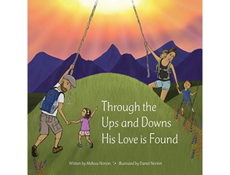 Livro Through the Ups and Downs His Love is Found de Melissa Norton (Inglês)