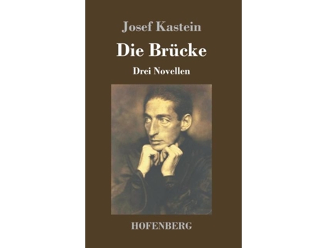 Livro Die Brucke De Josef Kastein (alemão)