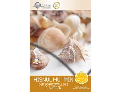 Livro Hisnul Mumin Der Schutzwall des Gläubigen - Hisn al-Mumin - The Fortification of the Believer de Abd Ar-Rahman Ash-Sheha (Inglês)