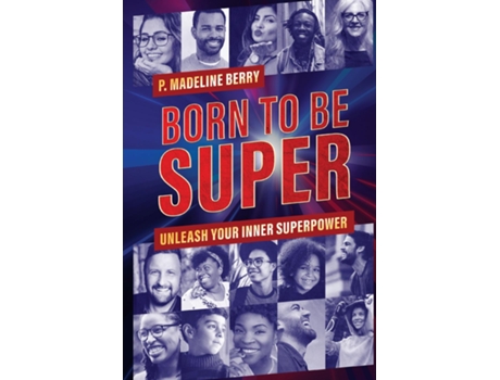Livro Born To Be Super De P Madeline Berry (inglês)