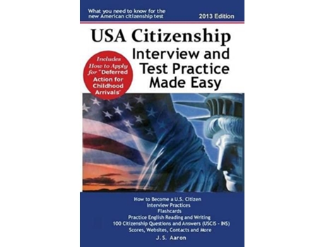 Livro USA Citizenship Interview and Test Practice Made Easy de Js Aaron (Inglês)