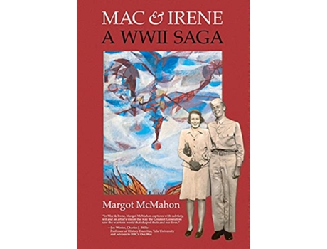 Livro Mac Irene A WWII Saga Margot McMahon Collection de Margot McMahon (Inglês)