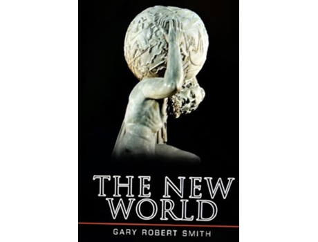 Livro The New World de Gary Robert Smith (Inglês)