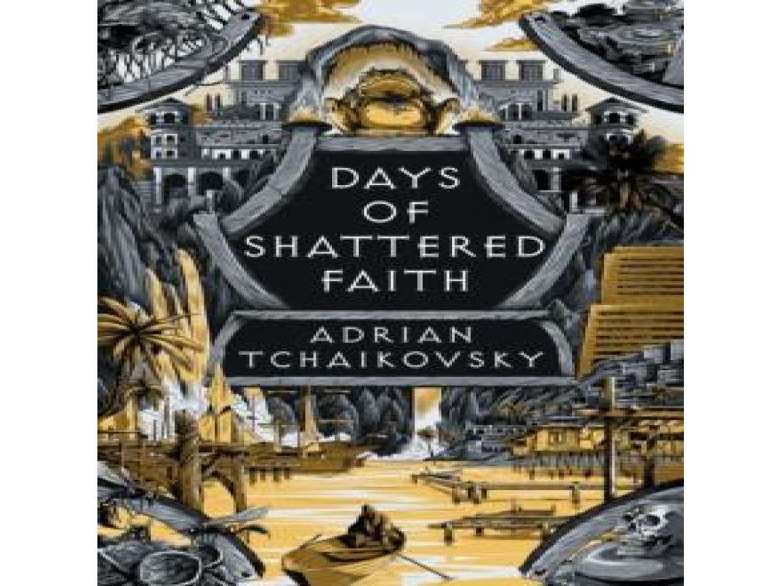 Livro Days of Shattered Faith de Adrian Tchaikovsky (Inglês)