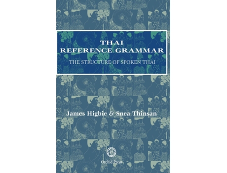 Livro Thai Reference Grammar De Higbie, James Et Al. (inglês)