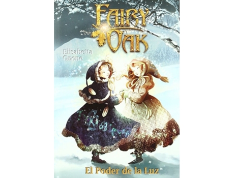 Livro Poder De La Luz, El - Fairy Oak Iii de Gnone Elisabetta (Espanhol)