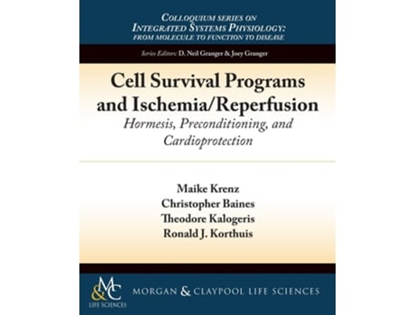 Livro Cell Survival Programs And Ischemia/reperfusion De Maike Krenz, Christopher Baines Et Al. (inglês)