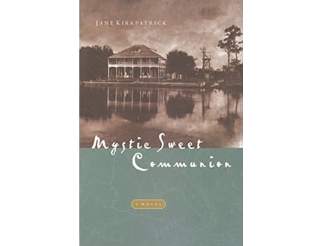 Livro Mystic Sweet Communion de Jane Kirkpatrick (Inglês)