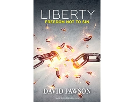Livro Liberty Freedom not to sin de David Pawson (Inglês)