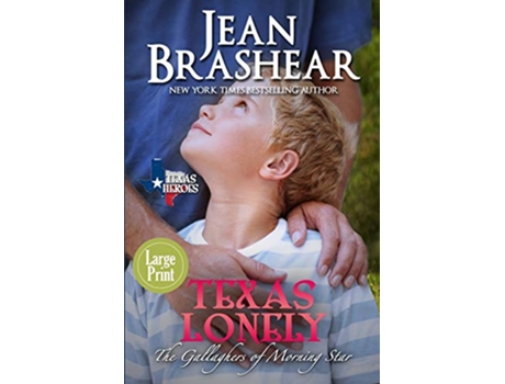Livro Texas Lonely The Gallaghers of Morning Star Book 2 Texas Heroes de Jean Brashear (Inglês)