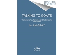 Livro Talking to GOATs de Jim Gray (Inglês)
