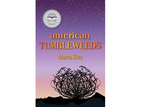 Livro American Tumbleweeds de Marta Elva (Inglês)