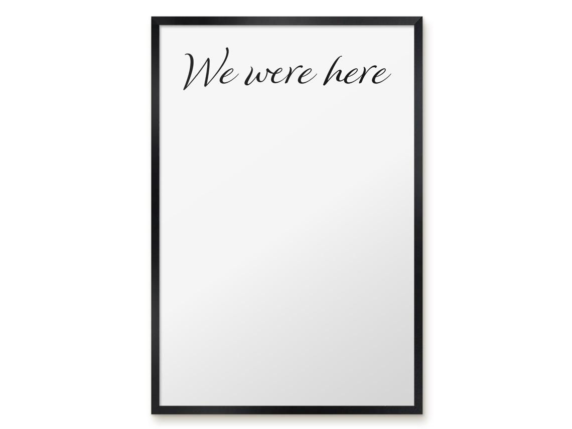 Quadro de vidro magnético "We Were Here For The Hall Espelharte" (40x60 cm)