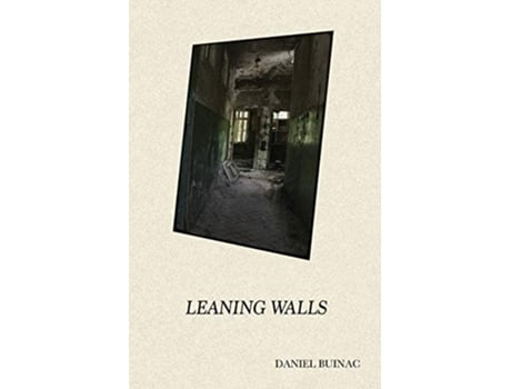 Livro Leaning Walls Poetry of Falling Frames de Daniel Buinac (Inglês)