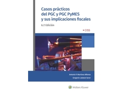 Livro Casos Prácticos Del Pgc Y Pgc Pymes Y Sus Implicaciones Fiscales de Pascual Martínez Alfonso, Antonio et al.