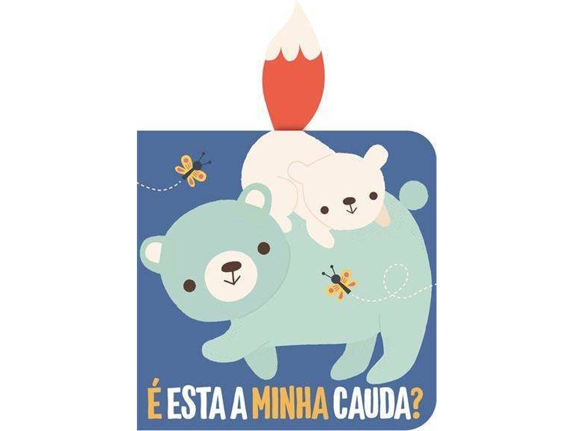 Livro É Esta a Minha Cauda? - Urso de Yoyo Studios