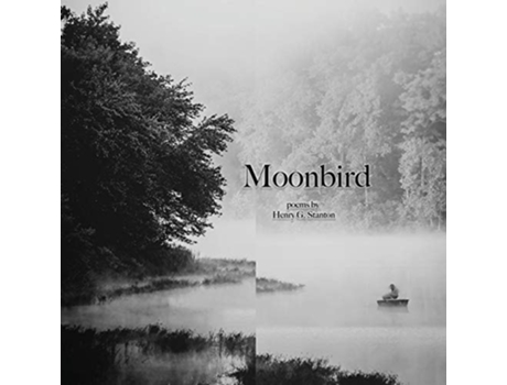 Livro Moonbird De Henry G Stanton (inglês)